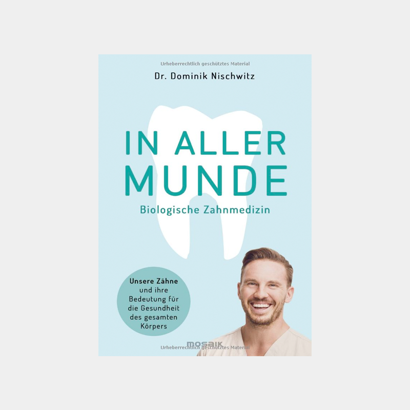 In aller Munde von Dr. Dominik Nischwitz