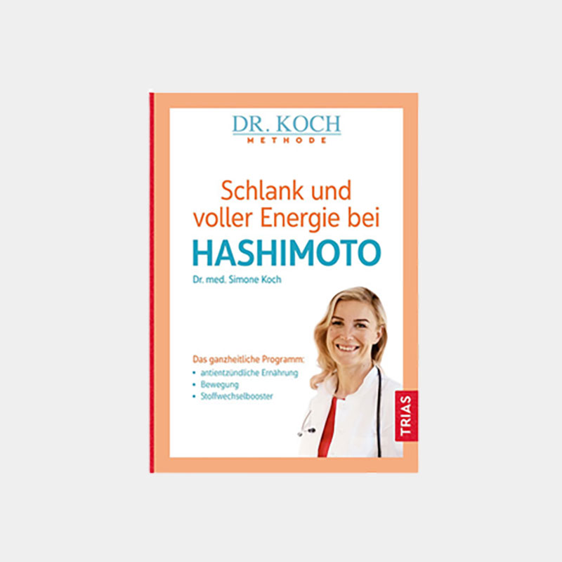 Schlank und voller Energie bei Hashimoto von Dr. Koch