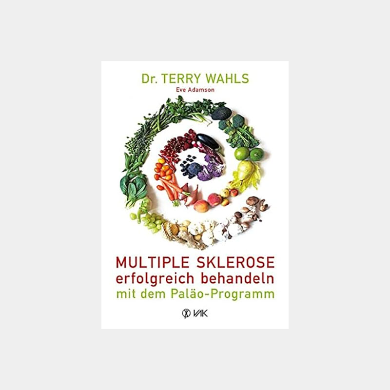 Multiple Sklersoe erfolgreich behandeln von Dr. Terry Wahls